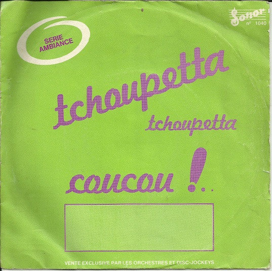 Guy Stoffel - Tchoupetta, Coucou !