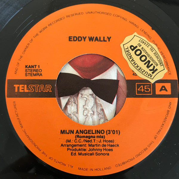 Eddy Wally -Mijn Angelino / Met Mijn Ogen Open