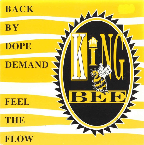 King Bee -Back By Dope Demand