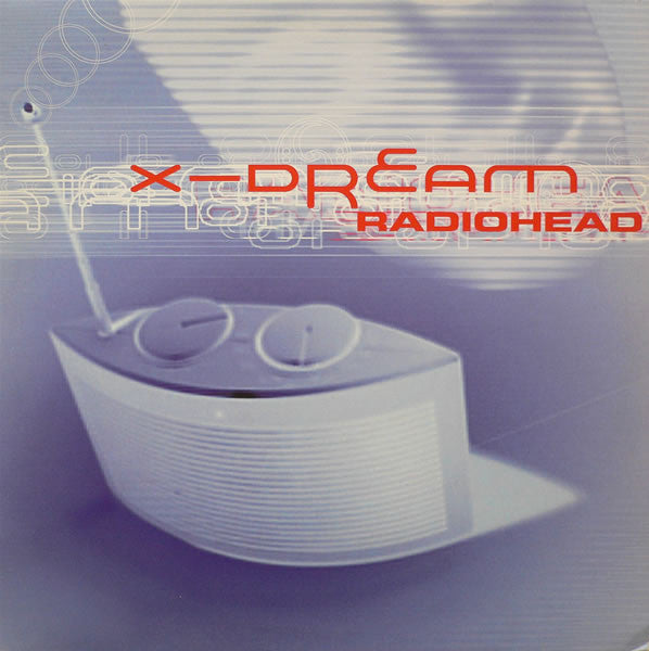 X-Dream -Radiohead
