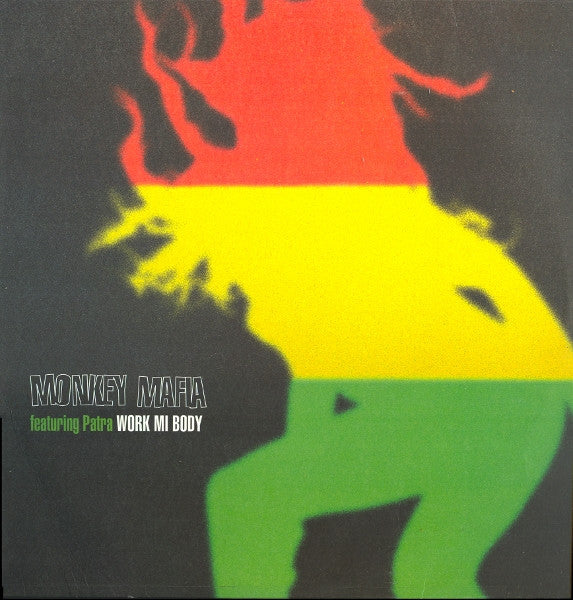 Monkey Mafia Featuring Patra -Work Mi Body