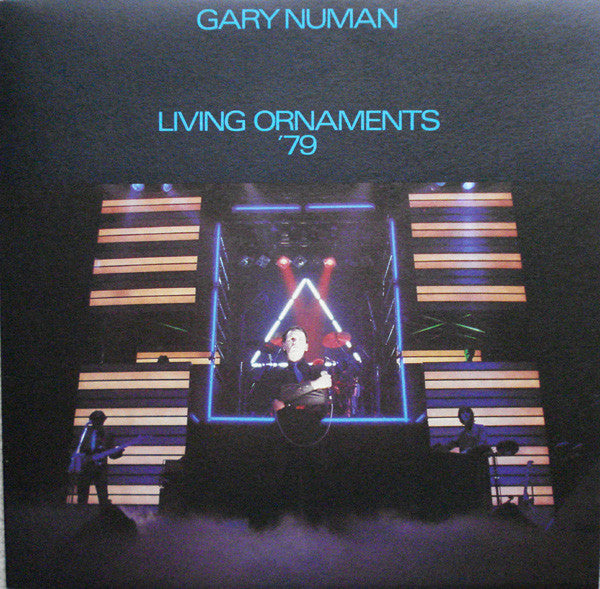 Gary Numan -Living Ornaments '79 And '80