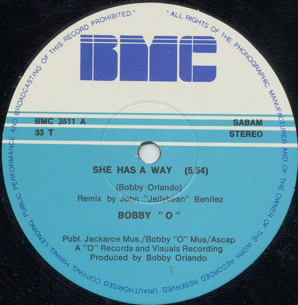 Bobby "O"* -She Has A Way