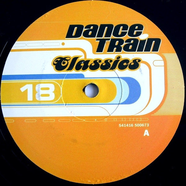 Various -Dance Train Classics Vinyl 18
