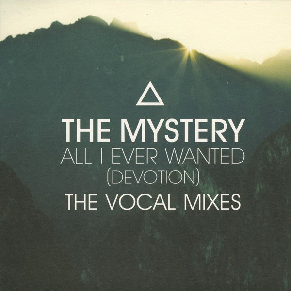 The Mystery -All I Ever Wanted (Devotion) (The Vocal Mixes)