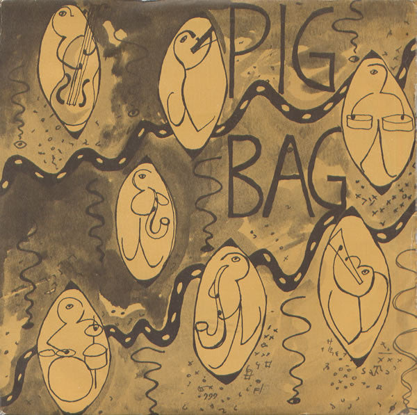 Pigbag -Papa's Got A Brand New Pigbag