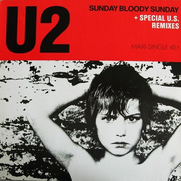 U2 -Sunday Bloody Sunday
