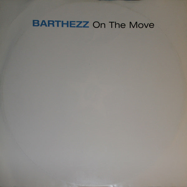 Barthezz - On The Move